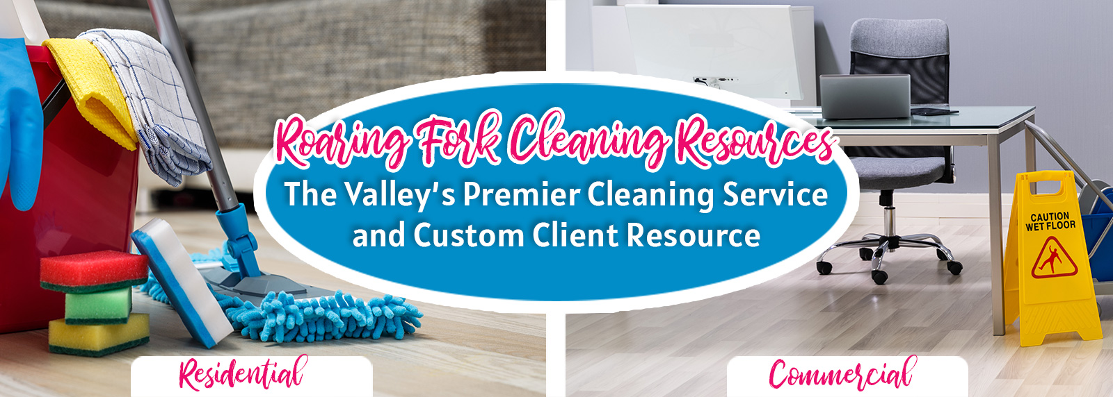 Roaring Fork Resources The Valley's Premier Cleaning Service